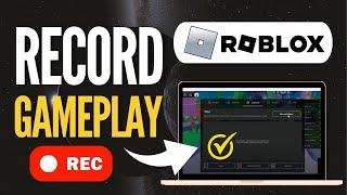 How to Record Roblox Gameplay for Free (No Download Required)