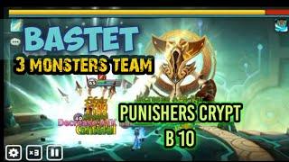 summoners war: 3 monsters team!  / PUNISHERS CRYPT B 10 / with  BASTET the water DESERT QUEEN !!