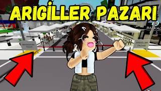 BROOKHAVEN'DA ARIGİLLER PAZARI AÇIYORUZAYŞEM ECE ARIARIGİLLERROBLOX BROOKHAVENRP