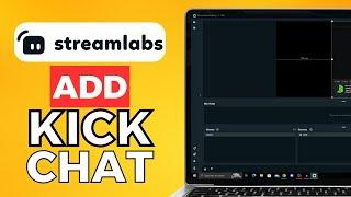 How To Add Kick Chat To Streamlabs (2024)