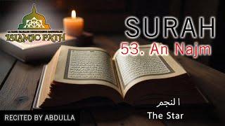 053 Surah An Najm النجم with English SUB #Recited_By_Abdulla #islamicpath