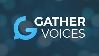 Gather Voices: We Make Video Simple
