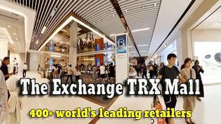 The Exchange TRX MALL | Malaysia's Newest Luxurious Mall ️