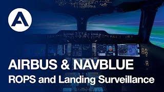AIRBUS and NAVBLUE : ROPS & Landing Surveillance