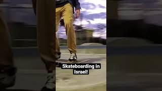 skateboarding in Israel. #skateboarding #shorts
