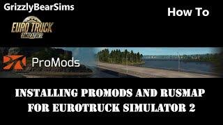 Euro Truck Simulator 2 - GBS How To - Install Promods and RusMap