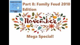 2023 November Mega Special (Part 8): Family Feud 2010 Edition [Den of Games Specials]