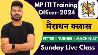 MP ITI Training Officer Marathon Class For FITTER || TURNER || MACHNIST By Special Techno.