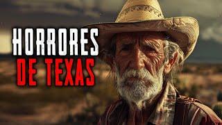 Historias Horribles y Reales de Texas