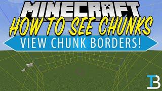 How To See Chunks in Minecraft