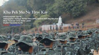 Dar Wi - Khu Peh Mo Ne Htye Kay (Official Music Video)