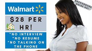 Walmart is Hiring Remote! $28 Per Hour | No Interview No Phone No Resume Work From Home Jobs 2024