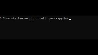 pip install opencv-python