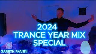 Trance Year Mix 2024 Special | Gareth Raven