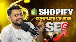 Complete SHOPIFY SEO Course for Beginners | Free SHOPIFY Website Create for Practice SEO