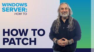 2 Ways to Patch on Windows Server 2022