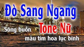 Sông Buồn Màu Tím Hoa Lục Bình-karaoke Đò Sang Ngan_Tone Nữ Beat Phối 2023 || Karaoke Huỳnh Như