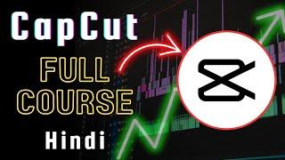 Master in CapCut Editing - From Beginners to Advanced | 2024 Tutorial | Dhaval Tech