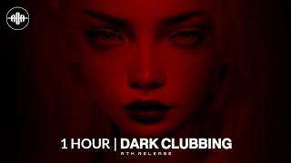 1 HOUR DARK CLUBBING | Dark Techno / EBM / Industrial Mix