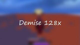 Demise 128x Pack Showcase