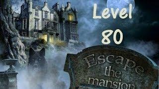 Escape The Mansion Walkthrough Cheat Tutorial Level 80