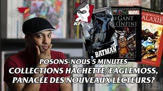 Posons nous 5 minutes : Collections Hachette / Eaglemoss, panacée des nouveaux lecteurs ?