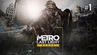 Twitch Livestream | Metro Last Light Redux Part 1 [Xbox One]