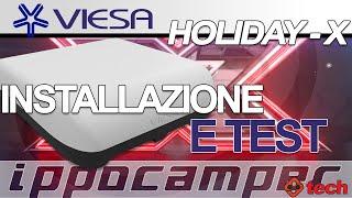 New Viesa Holiday X - installation and test