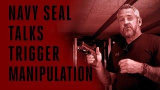 Trigger Manipulation Basics! | Navy SEAL