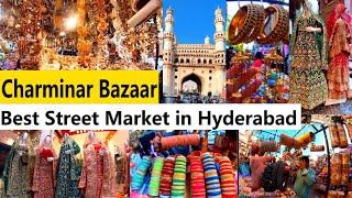 Charminar Bazaar I Best Street Market in Hyderabad I