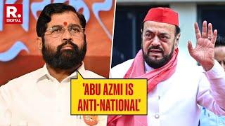 Abu Azmi Glorifies Aurangzeb, Eknath Shinde Fumes And Demands Apology