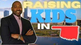 What you need to know about Raising Kids In Oklahoma / Moving to OKC