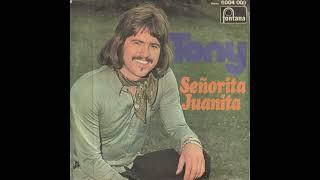 Tony - Señorita Juanita