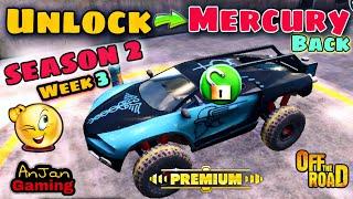 How to Unlock Off The Road MERCURY For FREE || OTR V1.15 MERCURY New Ranked Race S2 Week 3 ️‍