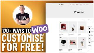 170+ Ways To Customise WooCommerce For FREE