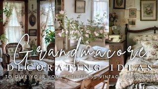 Granny’s Secrets: Grandmacore Decor Tips to Add Timeless Vintage Elegance & Cozy Charm to Your Home