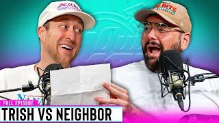 Noisy Neighbor Claps Back After Trish Confronts Her | Out & About Ep. 319