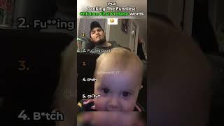 Children First Profane Words pt.2 #children #profane #ranking