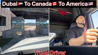 Jattlife Dubai To Canada To America || Truck Driver || Trucking Vlog