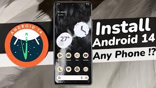 How To Install Android 14 On ANY SmartPhone