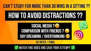 HOW TO AVOID DISTRACTIONS WHILE STUDYING ? ‍  UNABLE TO FOCUS WHILE STUDYING ?? 