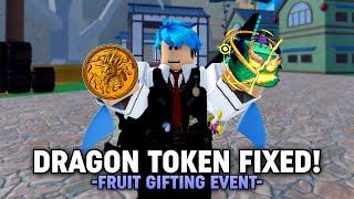 Dragon Token Issue is Resolved + FREE Fruit Gifting Event!! 【Blox Fruits】