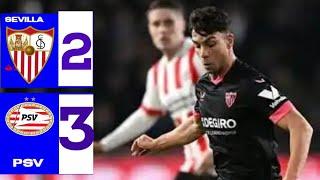 sevilla vs psv champions league Highlights & Goals #sevilla #psv