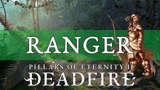 Pillars of Eternity 2 Deadfire Guide: Ranger