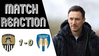 MATCH REACTION - Notts County 1-0 Colchester United