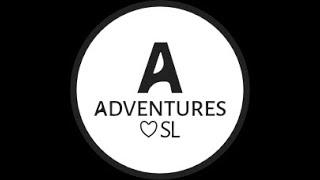 Adventures SL Channel Trailer