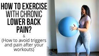How to Exercise with Chronic Lower Back Pain and Avoid Pain After Workouts (Live)