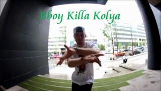 Bboy Killa Kolya Trailer 2015(Kazakhstan/Simple System)