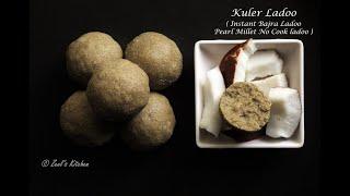 Kuler Ladoo | Instant Bajra Ladoo | Pearl millet no-cook Ladoo Recipe | Zeel's Kitchen