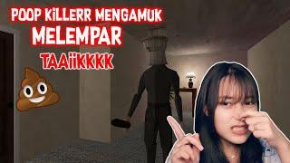 POOP KILLER MENGAMUK DAN MELEMPAR TAI | POOP KILLER INDONESIA #winona